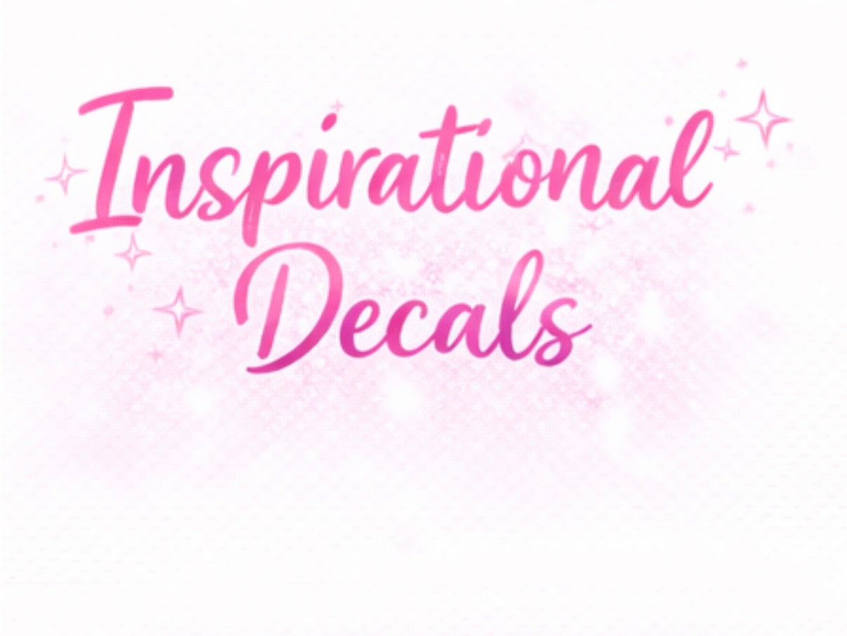 Inspirational Decals