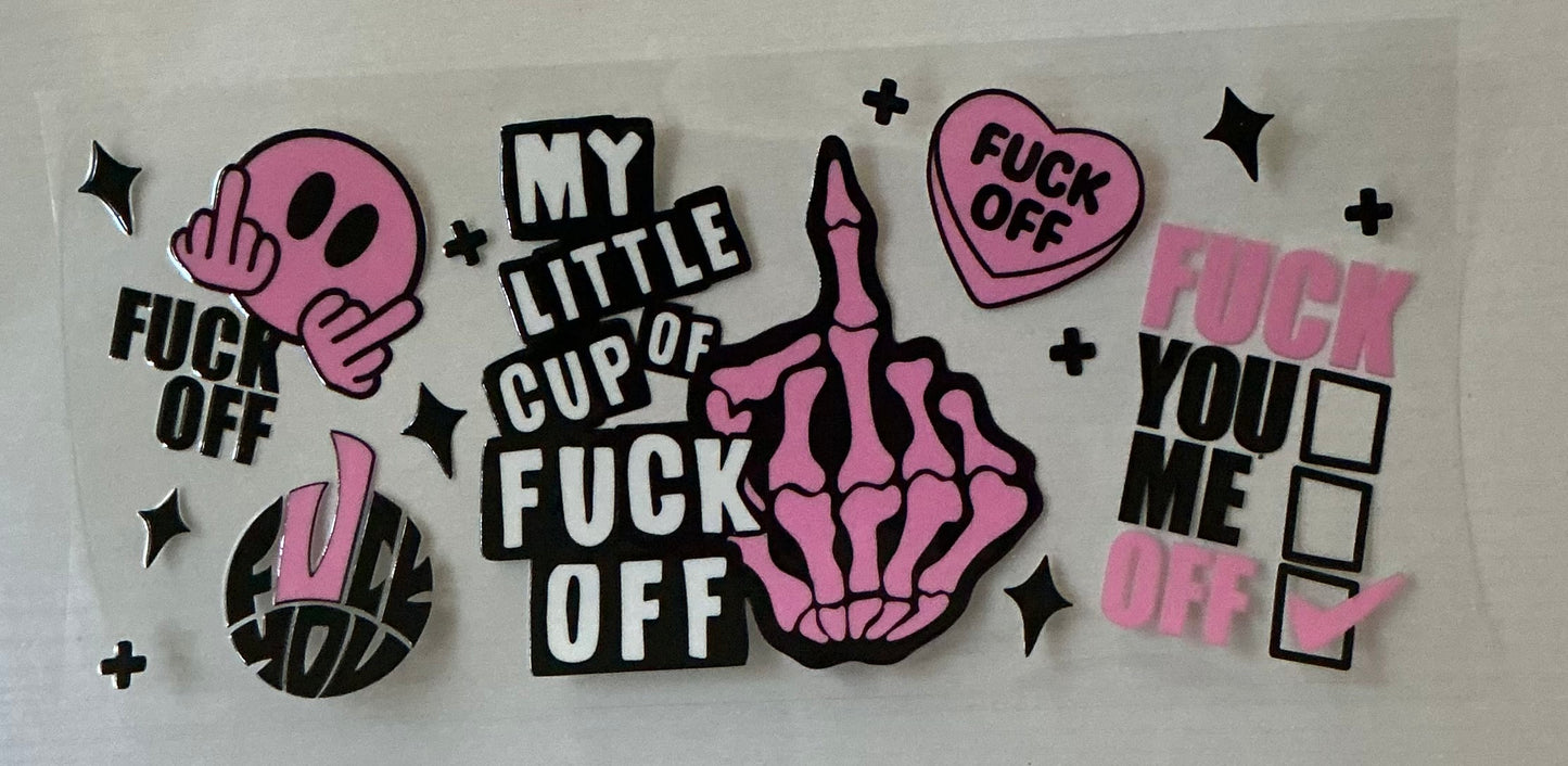 My Little Cup of F*ck Off