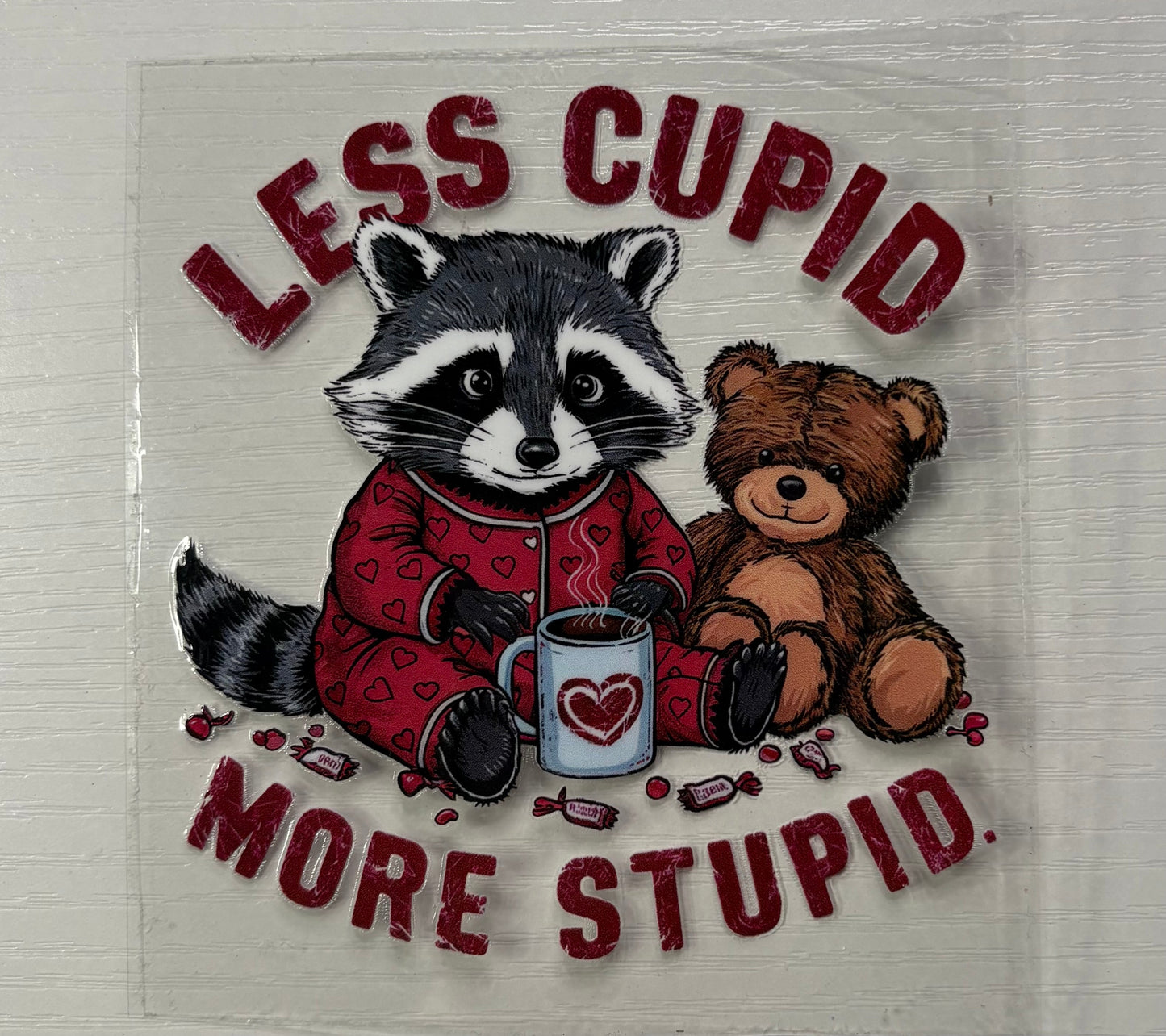 Less Cupid More Stupid Decal