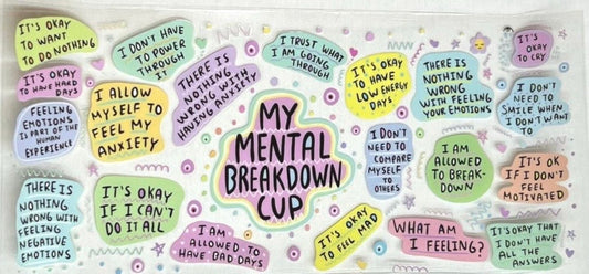 My Mental Breakdown Cup - Affirmation Tumbler Decal